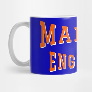 Marine Engineer in Orange Color Text Mug